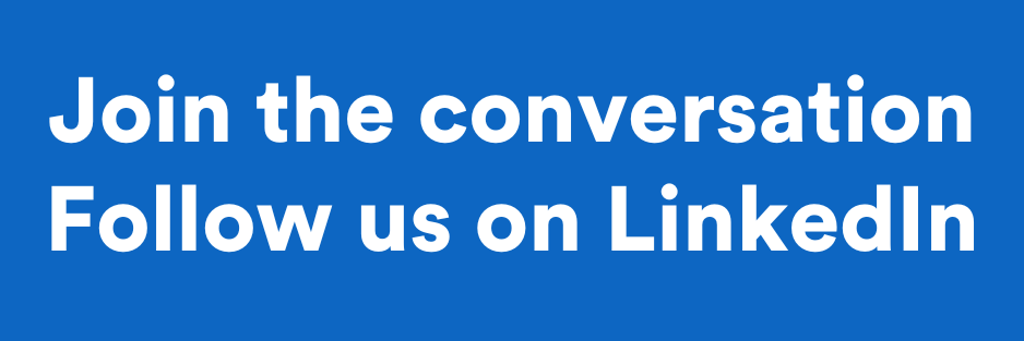 Join the conversation, follow us on Linkedin