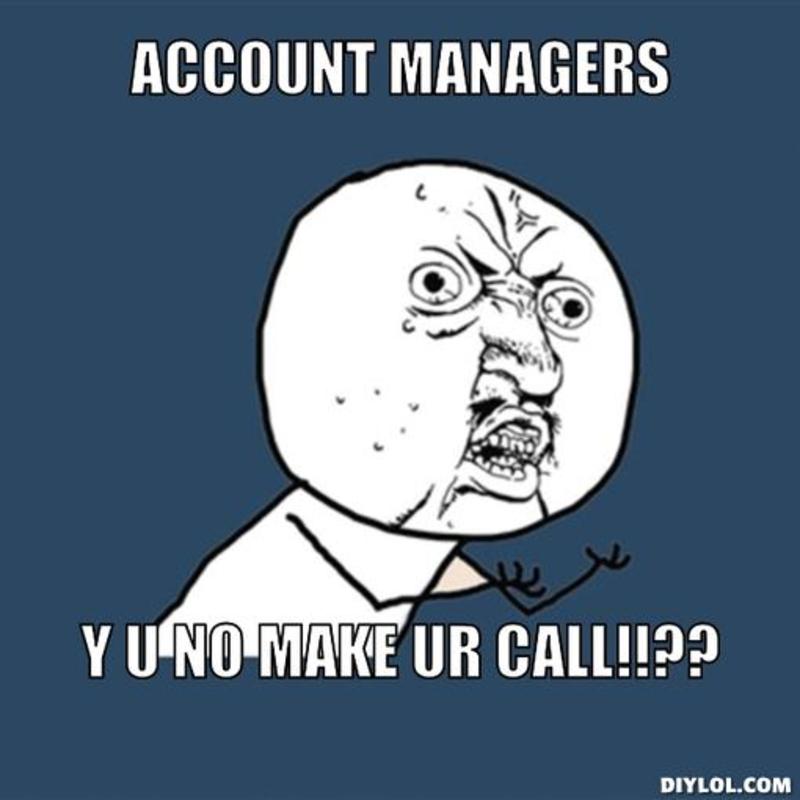 Account manager meme