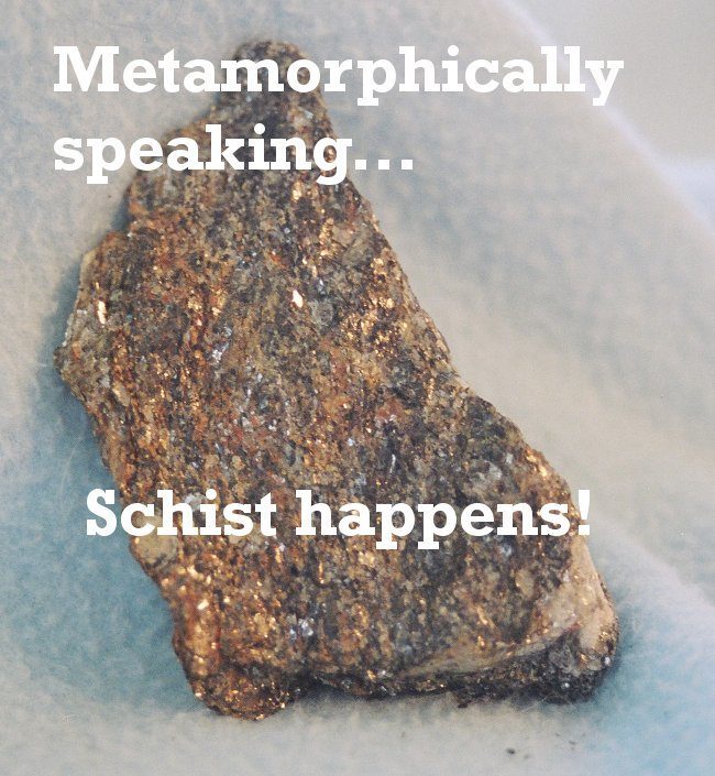 Geology memes - schist